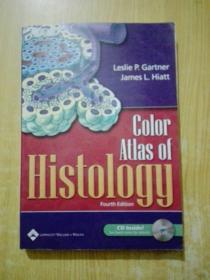 Color Atlas Of Histology /Leslie P. Gartner Phd; James L. Hi(带光盘)(后面几页水印)