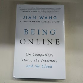 英文原版 ：Being Online: On Computing, Data, the Internet, and the Cloud 在线：关于计算、数据、互联网和