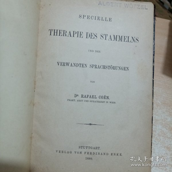 Specielle Therapie des Stammelns und der verwandten Sprachstörungen 清光绪十五年