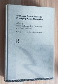 英文书 Exchange Rate Policies in Emerging Asian Countries (Routledge Studies in the Growth Economies of Asia) by Stefan Collignon (Editor), Yung Chul Park (Editor), & 1 more