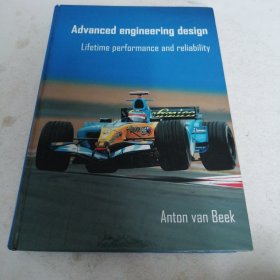 Advanced Engineering Design Lifetime performance and reliability（精装）