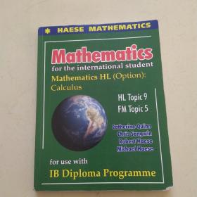 MATHEMATICS FOR THE INTERNATIONAL STUDENT: MATHEMATICS HL (OPTION): CALCULUS (INCLUDES )