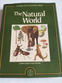 The Natural World（英文原版，精装16开本）