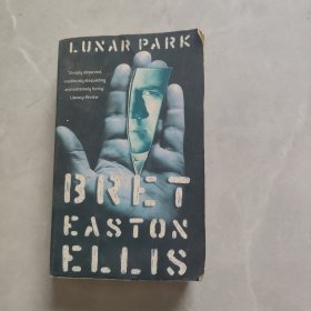 BRET EASTON ELLIS LUNAR PARK