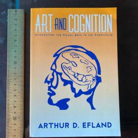 Art and cognition integrating the visual arts in the curriculum Education teaching 英文原版