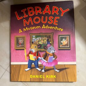 Library Mouse: A Museum Adventure