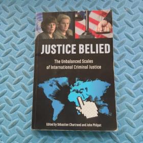 justice  belied   the  unbalanced  scales  of  international  criminal  justice