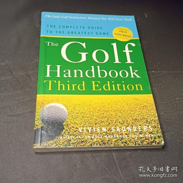 The Golf Handbook, Third Edition: The Complete Guide to the Greatest Game