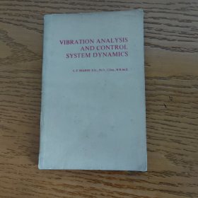 VIBRATION ANALYSIS AND CINTROL SYSTEM DYNAMICS振动分析与控制系统动力学(英文版）