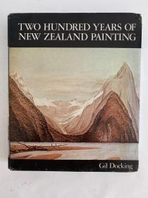 《TWO HUNDRED YEARS OF NEW ZEALAND PAINTING》（两百年新西兰绘画）1971年初版精装厚册！