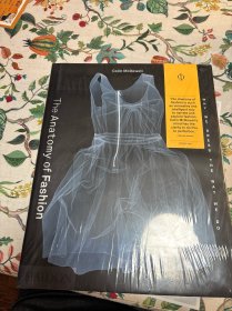 Colin McDowell The Anatomy of Fashion: Why We Dress the Way We Do