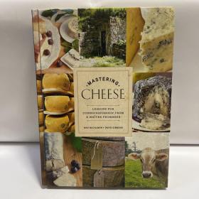 英文原版Mastering Cheese: Lessons for Connoisseurship from a Ma?tre Fromager