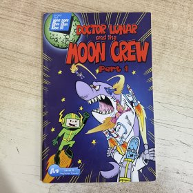 Doctor Lunar and the Moon Cren Part 1