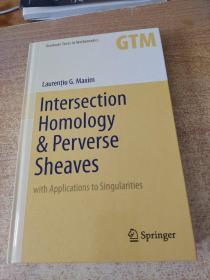 GTM
 Laurentiu G. Maxim
 Intersection
 Homology
 Perverse
 Sheaves
 with Applications to Singularities
 Springer