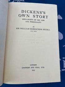 【Charles Dickens研究】DICKENS'S OWN STORY SIDE-LIGHTS ON HIS LIFE AND PERSONALITY 狄更斯自己的故事——从侧面反映了他的生活和个性