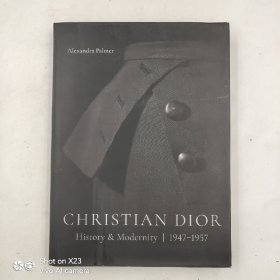 Christian Dior: History and Modernity, 1947 - 1957