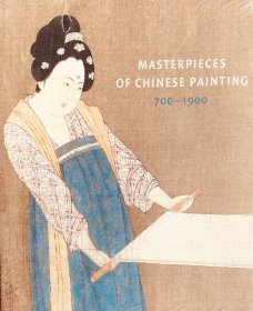 Masterpieces of Chinese Painting: 700 - 1900 中国绘画史 英文原版精装 几乎全新