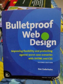 Bulletproof Web Design: Improving Flexibility and Protecting Against Worst-Case Scenarios with XHTML and CSS (2nd Edition)