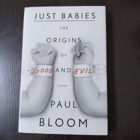 Just Babies: The Origins of Good and Evil(正版)