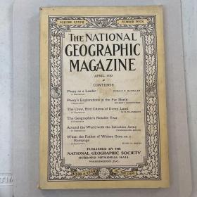 现货 national geographic美国国家地理1920年4月C    Peary皮尔里的北极探险，乌鸦--遍布全球的鸟类公民，国家地理杂志著名的年份，世界各地的救世军，当“水之父”大发雷霆的时候