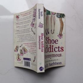 Shoe Addicts Anonymous BY Elizabeth M. Harbison 匿名鞋迷伊丽莎白·M·哈比森