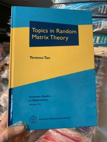 现货 Topics in Random Matrix Theory (Graduate Studies in Mathematics)     英文原版  随机矩阵论