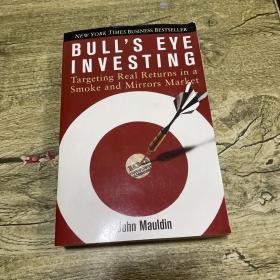 BULL'S EYE INVESTING(牛眼投资：烟幕与镜像市场的目标真实利润)