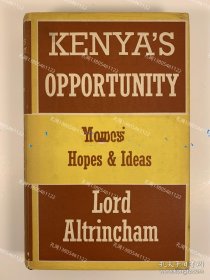 Kenya's Opportunity: Memories Hopes & Ideaszzw001