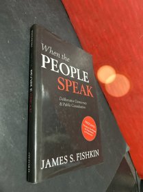 When the People Speak：Deliberative Democracy and Public Consultation（附光盘）全品