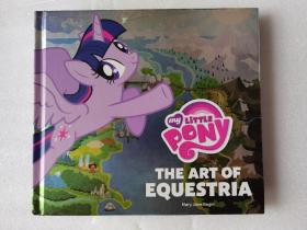 现货 英文原版 My Little Pony: The Art of Equestria