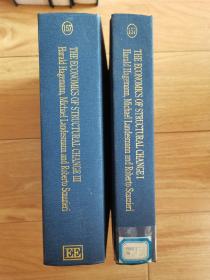 国际经济学评论著作图书馆 157 第一卷 第三卷   THE INTERNATIONAL LIBRARY OF CRITICAL WRITINGS IN ECONOMICS 157  THE ECONOMICS OF STRUCTURALCHANGE
-VOLUME  I  III- ECONOMIC STRUCTURE AND CHANGE: CONCEPTS AND THEORIES