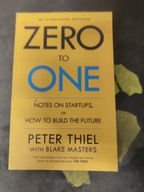 Zero to One：Notes on Start Ups, or How to Build the Future