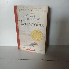 The Tale of Despereaux：Being the Story of a Mouse, a Princess, Some Soup and a Spool of Thread