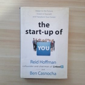 The Start-up of You：Adapt to the Future, Invest in Yourself, and Transform Your Career