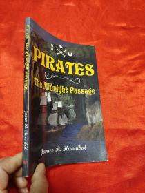 PIRATES The Midnight Passage  （小16开 ） 【详见图】