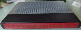 Our Literary Heritage ——A Pictorial History of the Writer in America
