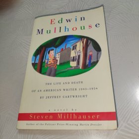 英文原版 Edwin Mullhouse 埃德温·玛尔豪斯传：一位美国作家的生与死