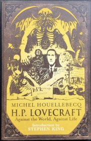 Michel Houellebecq《H. P. Lovecraft: Against the World, against Life》