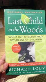 Last Child in the Woods：Saving Our Children from Nature-deficit Disorder