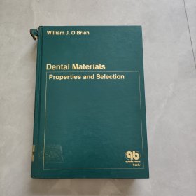 Dental Materials Properties and Selection牙科材料的特性和选择