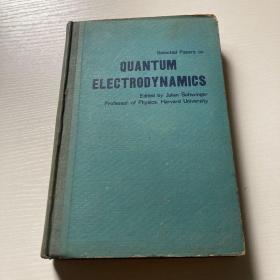 量子电动力学选集 （精装，英文版）