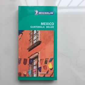 Michelin Green Guide Mexico Guatemala Belize 米其林绿色指南墨西哥危地马拉伯利兹(货号:中6)