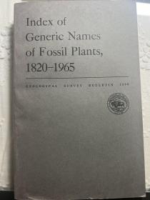 index of generic names of fossil plants，1820-1965

化石植物属名索引