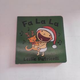 Fa La La [Board book]