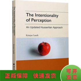 The Intentionality of Perception: An Updated Husserlian Approach（感知意向性：一个新进的胡塞尔式进路）