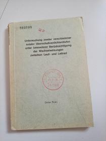 Untersuchung zweier verschiedenr axialer Uberschallverdichterstufen unter besonderer Berucksichtigung der Wechselwirkungen zwischen Lauf-und Leitrad(考虑转子和导向轮相互作用的两种不同轴流超声速压气机级的研究)