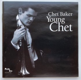 西海岸爵士 Chet Baker [切特·贝克] 1995年专辑《Young Chet》 [年轻的切特] 荷版CD*1
推荐语: 完美呈现罕见素材,很棒的唱片!