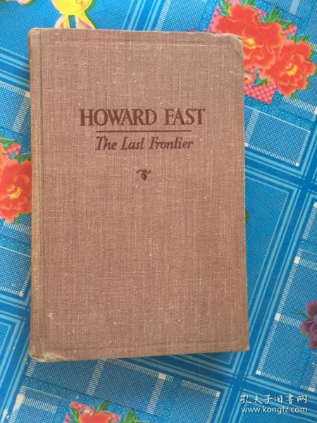 HOWARD FAST THE LAST FRONTIER