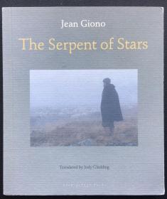 Jean Giono《The Serpent of Stars》