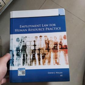 EMPLOYMENT LAW FOR HUMAN RESURCE PRACTICE